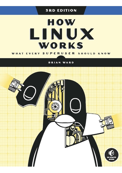 How Linux Works 3rd Edition- No Starch Press