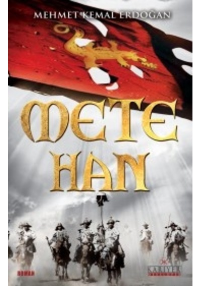 Mete Han - Mehmet Kemal Erdoğan - Kariyer Yayınları