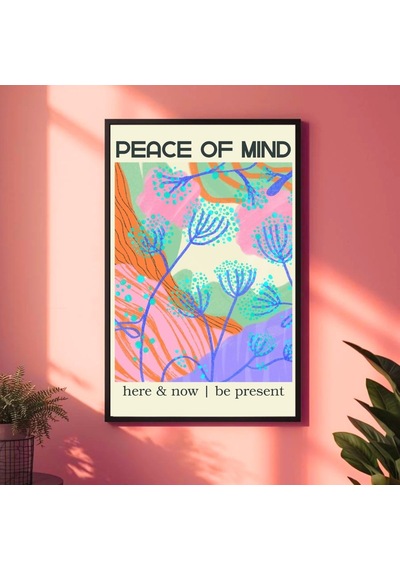 Besay Çiçek Desenli Peace Of Mind Duvar Posteri-estetik Dekoratif A2 Çerçevesiz