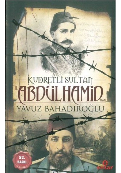 Kudretli Sultan 2. Abdülhamid Han