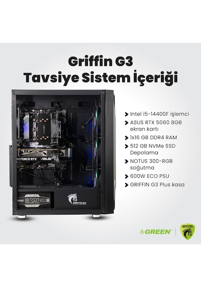 Green GRIFFIN G3 PLUS i5-14400f 16 GB 512 GB SSD RTX5060 Free Dos Oem Paket Masaüstü Oyuncu Bilgisayarı