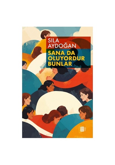 Sana Da Oluyordur Bunlar
