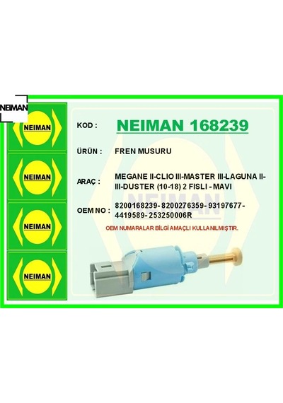 Fren Musuru Megane Iı-clıo Iıı-master Iıı-laguna Iı-ııı-duster 10-18 2 Fıslı - Mavı Neıman 8200168239/ 8200276359