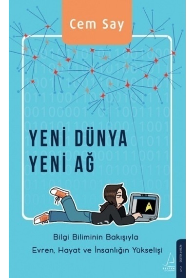 Yeni Dünya Yeni Ağ - Cem Say - Destek Yayınları