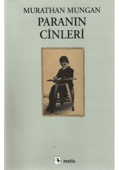 Murathan Mungan Paranın Cinleri