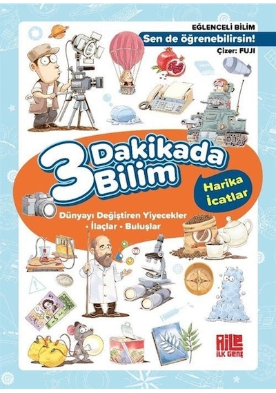 3 Dakikada Bilim 2 / Harika İcatlar / Kolektif