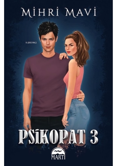 Psikopat 3 - Özel Baskı - Mihri Mavi - Martı Yayınları