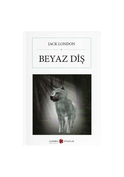Beyaz Diş (Cep Boy) (Tam Metin) / Jack London