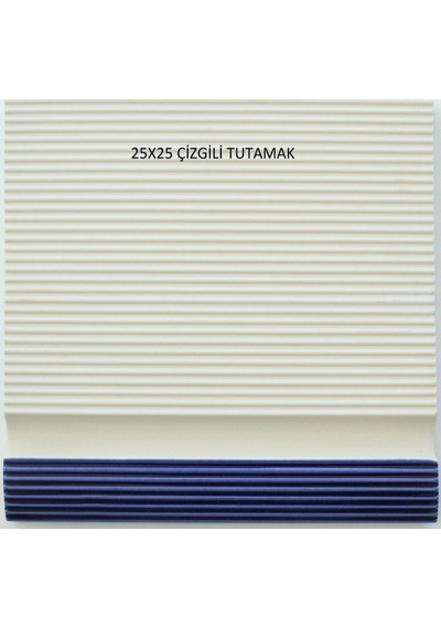 25 25 Çizgili Tutamak