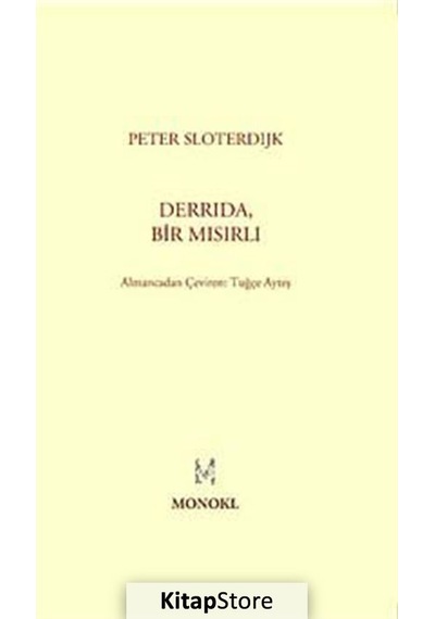 Derrida. Bir Mısırlı / Peter Sloterdijk