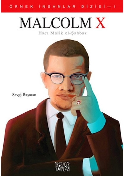 Malcolm X - Sevgi Başman - Uğurböceği