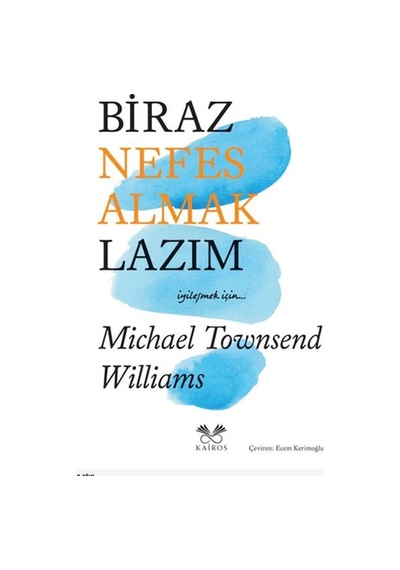 Biraz Nefes Almak Lazım