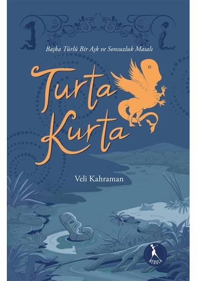 Turta Kurta / Veli Kahraman