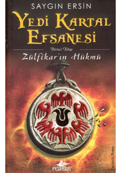 Yedi Kartal Efsanesi; Zülfikar'ın Hükmü