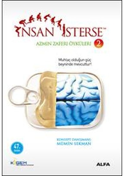 İnsan İsterse - Azmin Zaferi Öyküleri 2