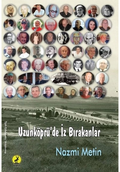 Uzunköprü'de İz Bırakanlar - Nazmi Metin - Ceren Yayınevi