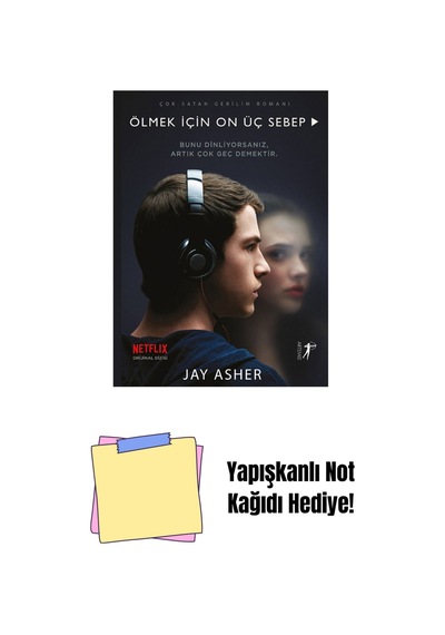 Ölmek İçin On Üç Sebep + Yapışkanlı Not Kağıdı