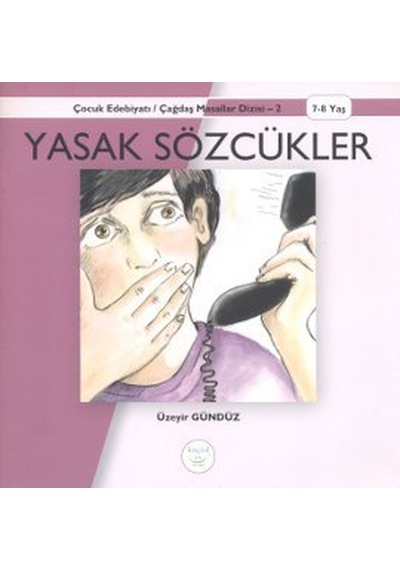 Yasak Sözcükler - Üzeyir Gündüz - Küçük Ev Yayınları
