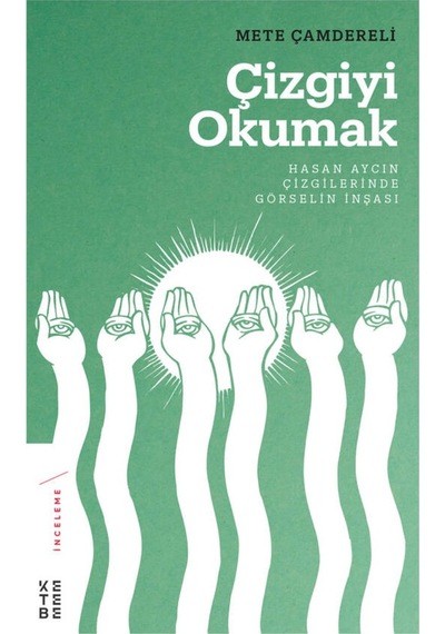 Ketebe Çizgiyi Okumak 9786057949844