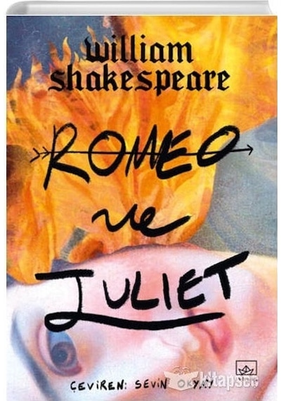 Romeo ve Juliet - William Shakespeare - İthaki Yayınları