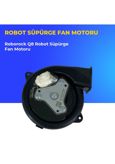 Roborock Q8 Robot Süpürge Fan Motoru