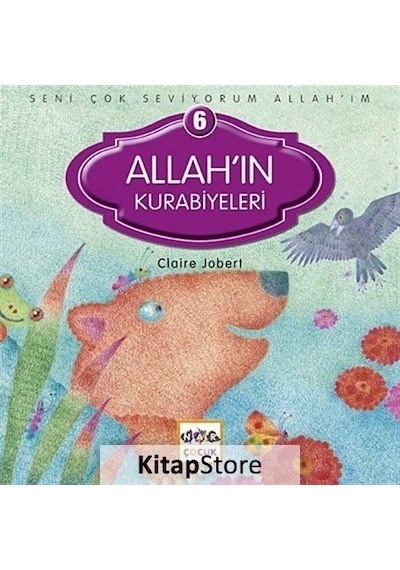 Allah'In Kurabiyeleri / Seni Çok Seviyorum Allah'Im -6