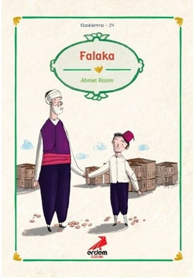 Falaka - Ahmet Rasim - Erdem Çocuk