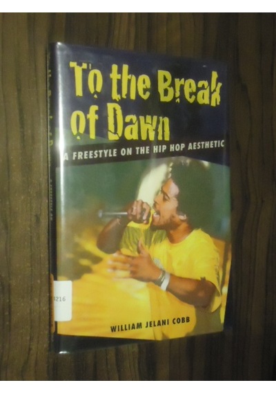 To The Break Of Dawn A Freestyle On The Hip Hop Aesthetic - Ciltl