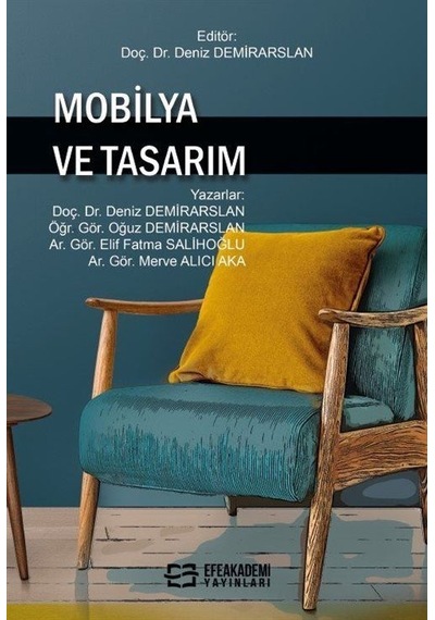 Mobilya ve Tasarım / Deniz Demirarslan