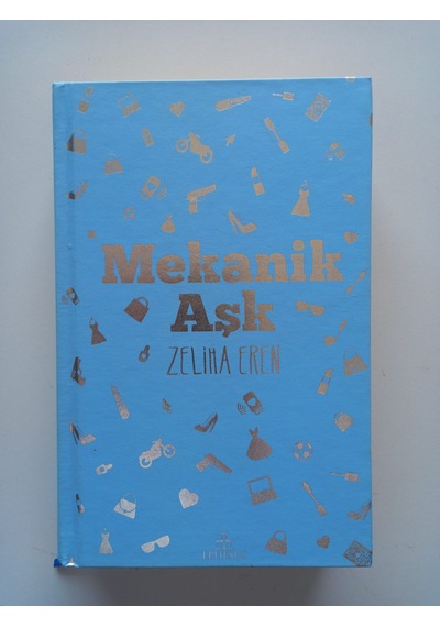 Mekanik Aşk-ciltli Sert Kapak- Ürün 2.el Kitaptır