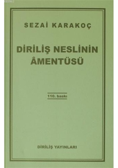 Diriliş Neslinin Amentüsü Sezai Karakoç