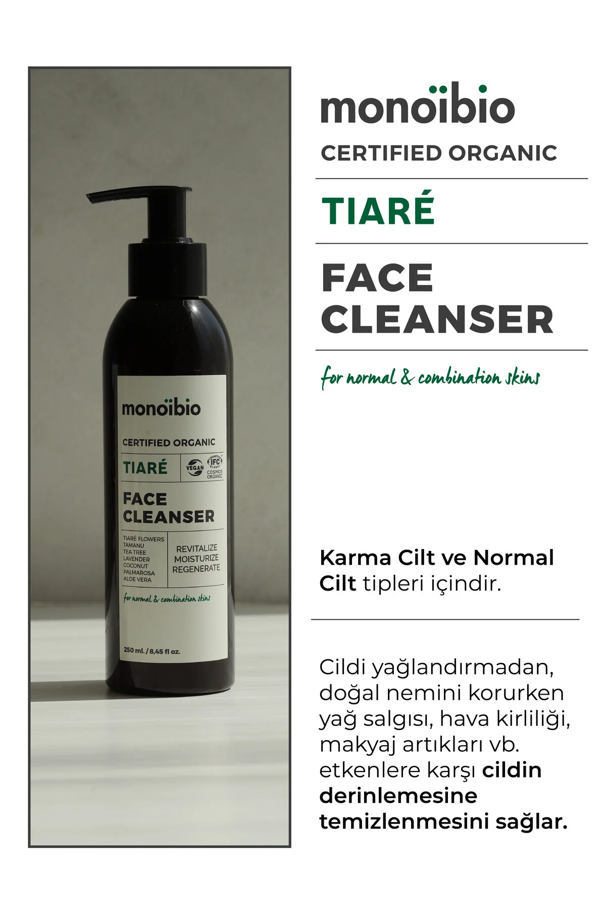 Monoibio Tiare Normal Karma Ciltlere Özel Organik Yüz Temizleme Jeli - Tüm Ciltler Için Uygundur 250 Ml