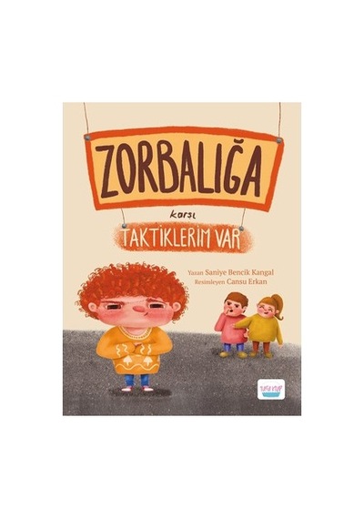 Zorbalığa Karşı Stratejilerim - Eğitici Kitap