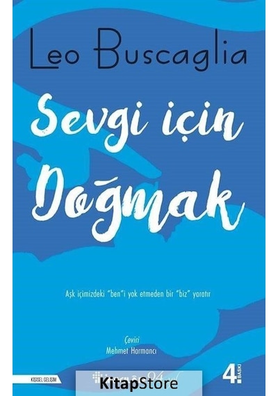 Sevgi Için Doğmak - Leo F. Buscaglia - İnkılap Kitabevi