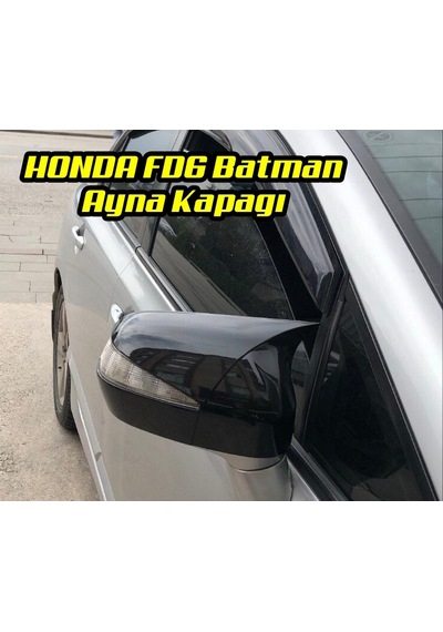 Honda Civic Fd6 Batman Ayna Kapağı