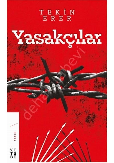 Yasakçılar - Tekin Erer - Ketebe