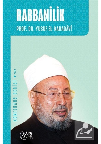 Rabbanilik / Prof. Dr. Yusuf el-Karadavi 9786257011037