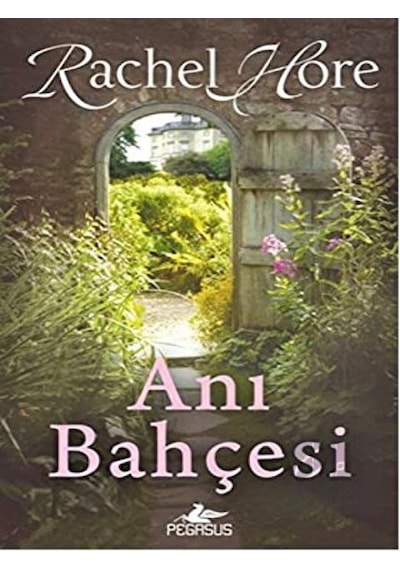 Anı Bahçesi Pegasus Yayınları - Pegasus Yayınları