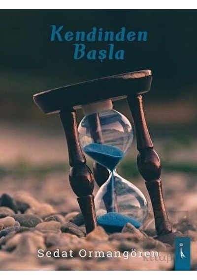Kendinden Başla - Sedat Ormangören - İkinci Adam Yayınları