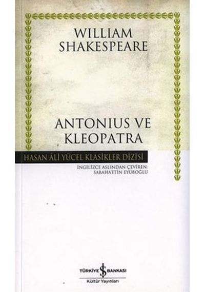 Antonius ve Kleopatra Hasan Ali Yücel Klasik William Shakespeare