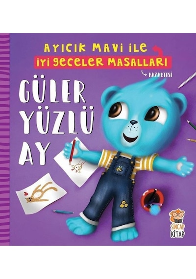 Güler Yüzlü Ay-Ayıcık Mavi ile İyi Geceler Masalları - Melek Dinçer - Sincap Kitap