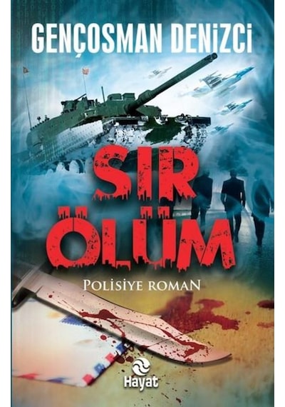 Sir Ölüm - Gençosman Denizci - Hayat 9786051512891