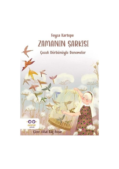 Zamanın Şarkısı - Feyza Kartopu - Cezve Çocuk
