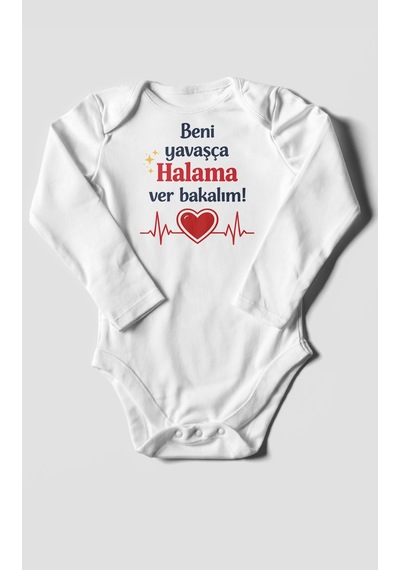 Morivokids Beni Yavaşça Halama Ver Bakalım Uzun Kollu Çıtçıtlı Bebek Body Beyaz