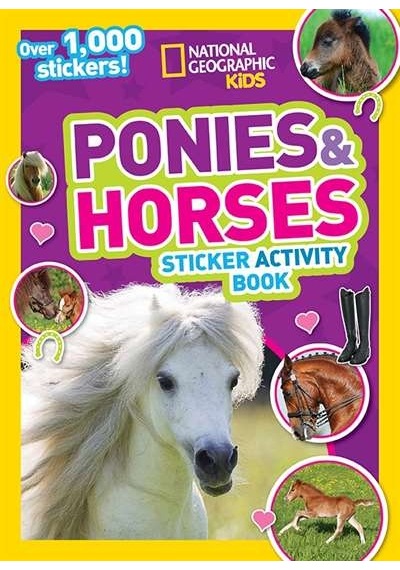 National Geographic Kids Ponies and Horses Sticker Activity Book 9781426319020