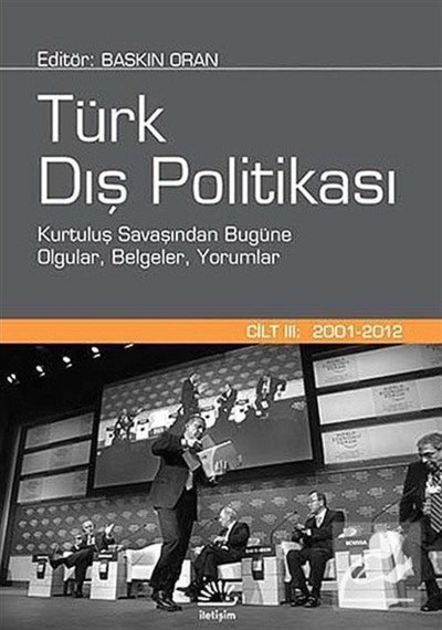 Türk Dış Politikası Cilt: Iii (2001-2012) / Baskın Oran 9789750511424