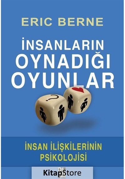 İnsanların Oynadığı Oyunlar - Dr. Eric Berne