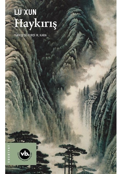 Haykırış / Lu Xun