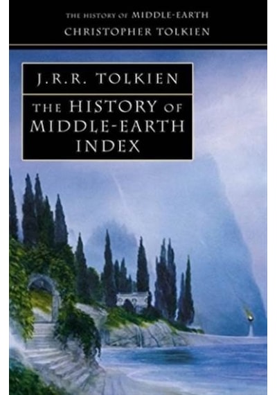 The History of Middle-earth (13) — INDEX 9780007137435