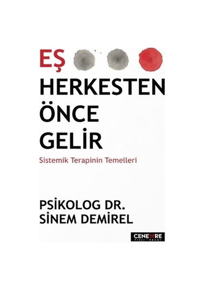 Eş Herkesten Önce Gelir / Psikolog Dr. Sinem Demirel